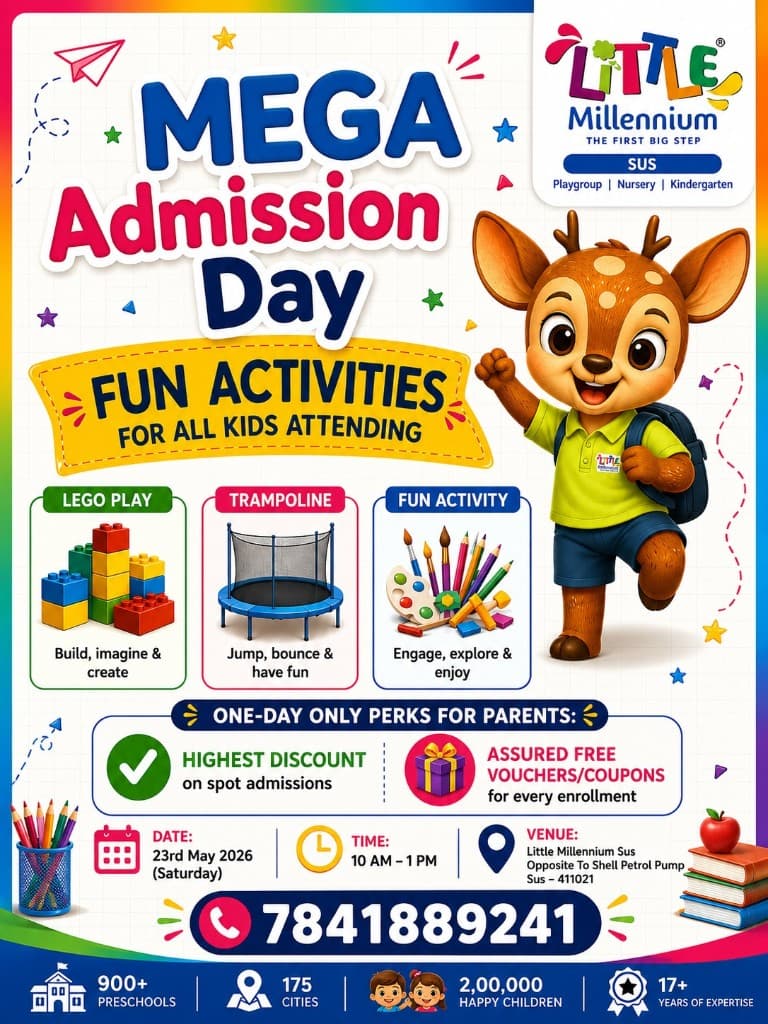 MEGA Admission Day at Little Millennium Sus - 23 May 2026, fun activities, highest discount on spot admissions